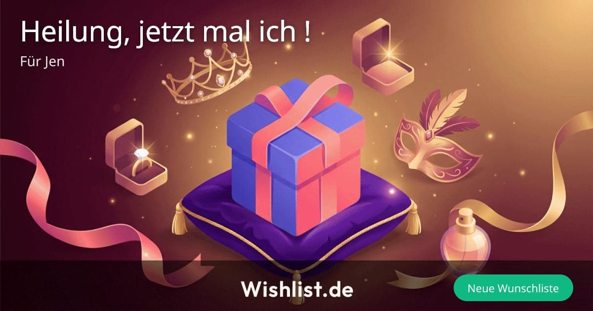 Heilung, jetzt mal ich !