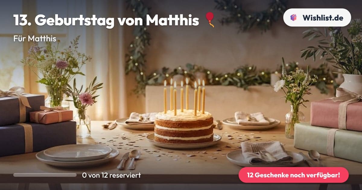 13. Geburtstag von Matthis 🎈