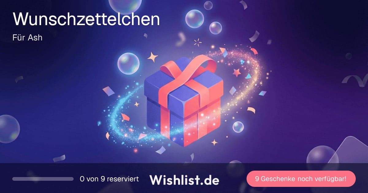 Wunschliste für Ash